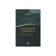 Imagem de Imaginação Simbólica - Reflexões Introdutórias - Marcos Heleno Barreto - 9788515034833