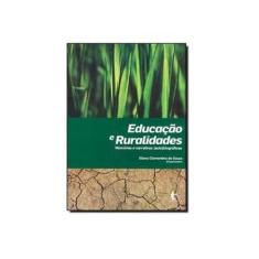Imagem de Educação e Ruralidades. Memórias e Narrativas (Auto)biográficas - Elizeu Clementino De Souza - 9788523209711