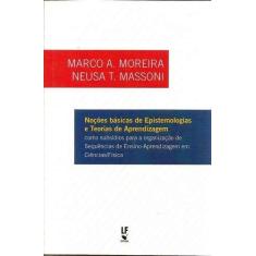Imagem de Noções Básicas de Epistemologias e Teorias de Aprendizagem - Marco Antonio Moreira - 9788578614478