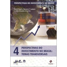 Imagem de Perspectivas do Investimento No Brasil: Temas Transversais - Vol. 4 - Kupfer, David; Celio Hiratuka; Mariano F. Laplane - 9788561325497