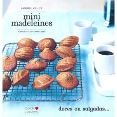 Imagem de Mini Madeleines - Doces Ou Salgados... - Japy, David; Mahut, Sandra - 9788562247125