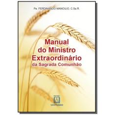 Imagem de Manual do Ministro Extraordinário da Sagrada Comunhão - Mancilio, Ferdinando - 9788536903668