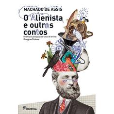 Imagem de O Alienista e Outros Contos - Col. Travessia- 4º Ed. 2015 - Assis, Machado De - 9788516096885