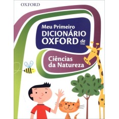 Imagem de Meu Primeiro Dicionário Oxford de Ciências da Natureza - Oxford - 9788565547024