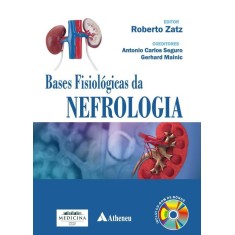 Imagem de Bases Fisiológicas da Nefrologia - Zatz, Roberto - 9788538802624