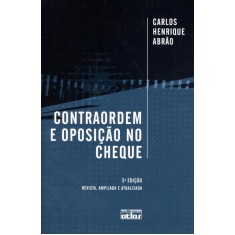Imagem de Contraordem e Oposição No Cheque - 5ª Ed. 2011 - Abrão, Carlos Henrique - 9788522465101