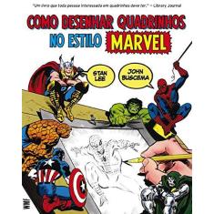 Imagem de Como Desenhar Quadrinhos No Estilo Marvel - Lee, Stan ; Buscema, John - 9788578277994