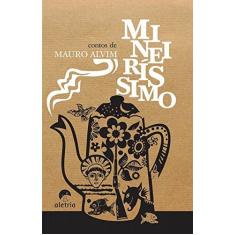 Imagem de Mineiríssimo. Contos de Mauro Alvim - Mauro Alvim - 9788561167936