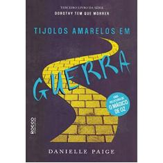 Imagem de Tijolos Amarelos em Guerra - Danielle Paige - 9788579804397