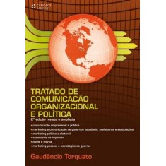Imagem de Tratado de Comunicação Organizacional e Política - 2ª Ed. 2011 - Torquato, Gaudêncio - 9788522110094
