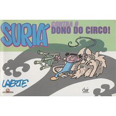 Imagem de Suriá Contra o Dono do Circo! - Laerte - 9788575320693