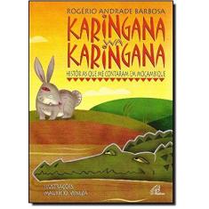 Imagem de Karingana Wa Karingana - Encadernação Desconhecida - 9788535629989