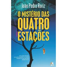 Imagem de Mistério das Quatro Estações, O - João Pedro Roriz - 9788555270338