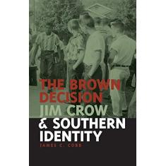 Imagem de Brown Decision, Jim Crow, and Southern Identity: 48