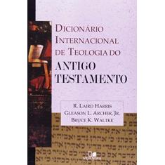 Imagem de Dicionário Internacional de Teologia do Antigo Testamento - Harris, R. Laird - 9788527501880