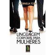 Imagem de Linguagem Corporal Para Mulheres - Capa Comum - 9788532649454