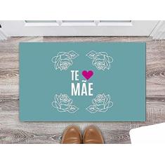 Imagem de Tapete Capacho Decorativo Entrada Porta Sala Te Amo Mamãe