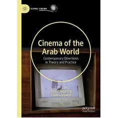 Imagem de Cinema of the Arab World: Contemporary Directions in Theory and Practice