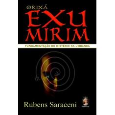 Imagem de Orixá Exu Mirim - Fundamentação do Mistério na Umbanda - Saraceni, Rubens - 9788537003411