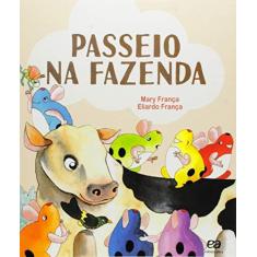 Imagem de Passeio na Fazenda - Coleção os Pingos - Mary Fran&#231;a - 9788508177790