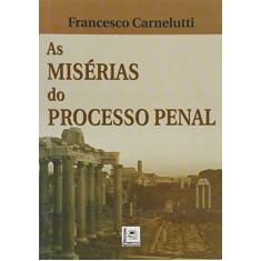 Imagem de As Misérias do Processo Penal - Carnelutti, Francesco - 9788589919401