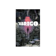 Imagem de O Abrigo - Volume 1 - Joshua Hale Fialkov - 9788575326145