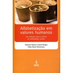 Imagem de Alfabetização Em Valores Humanos - Um Método Para o Ensino de Habilidades Sociais - Borges, Dâmaris Simon Camelo - 9788532307910