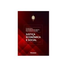 Imagem de Justiça Econômica e Social - Ives Grandra Da Silva Martins - 9788583100874