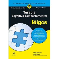 Imagem de Terapia Cognitivo-Comportamental Para Leigos - Rhena Branch - 9788550806068