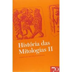 Imagem de Historia Das Mitologias - V. 02 - Capa Comum - 9789724412733