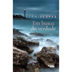 Imagem de Em Busca da Verdade - Tânia Lopes - 9788542808711