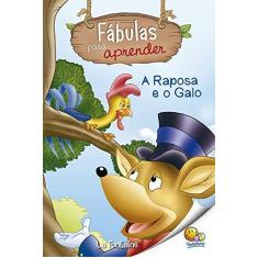 Imagem de Raposa e o Galo, A - Coleção Fábulas Para Aprender - Roberto Belli - 9788537635353