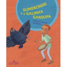 Imagem de Gumercindo e a Galinha Garoupa - Almeida, Joaquim De - 9788574064673