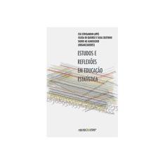 Imagem de Estudos e Reflexões em Educação Estatística - Celi Espasandin Lopes, Cileda De Queiroz E Silva Coutinho, Saddo A. Almouloud - 9788575911372
