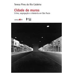 Imagem de Cidade de Muros - Caldeira, Teresa Pires Do Rio - 9788573261882