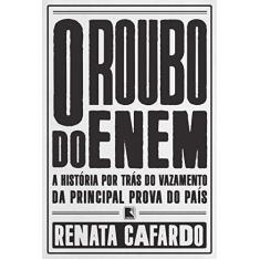 Imagem de O Roubo do Enem - Renata Cafardo - 9788501109194