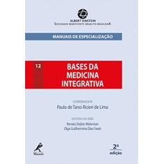 Imagem de Bases da Medicina Integrativa - Paulo De Tarso Ricieri De Lima - 9788520454534