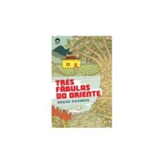 Imagem de Três Fábulas do Oriente - Pacheco, Bruno - 9788501093202