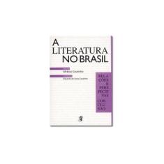 Imagem de A Literatura no Brasil 6 - Relações e Perspectivas - Conclusão - Coutinho, Afranio - 9788526005600