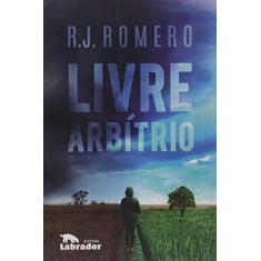 Imagem de Livre Arbítrio - Romero,r.j. - 9788593058806