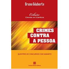 Imagem de Crimes Contra a Pessoa: Coleção Crimes Em Espécies - Bruno Gilaberte - 9788579871658