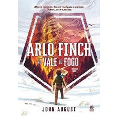 Imagem de Arlo Finch: No vale do Fogo - John August - 9788582467176