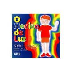 Imagem de O Menino de Luz - Carvalho, Danielle V. M. - 9788573415049