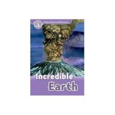 Imagem de Oxford Read and Discover: Level 4: Incredible Earth - Richard Northcott - 9780194644389