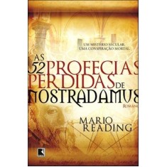 Imagem de As 52 Profecias Perdidas de Nostradamus - Reading, Mario - 9788501087560