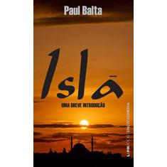 Imagem de Islã - Col. L&pm Pocket Encyclopaedia - Balta, Paul - 9788525420138