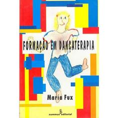 Imagem de Formação Em Dançaterapia - Capa Comum - 9788532305527