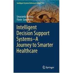 Imagem de Intelligent Decision Support Systems-A Journey to Smarter Healthcare