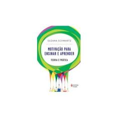 Imagem de Motivação Para Ensinar e Aprender - Teoria e Prática - Schwartz, Suzana - 9788532647733