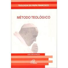 Imagem de Método Teológico - João Décio Passos - 9788535644661